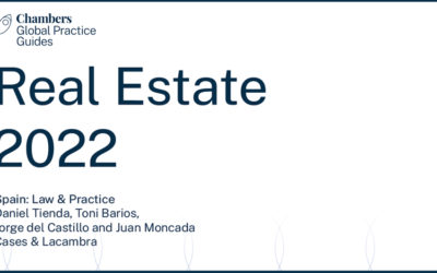 New collaboration with the Spanish chapter for Chambers Global Practice Guide – Real Estate 2022