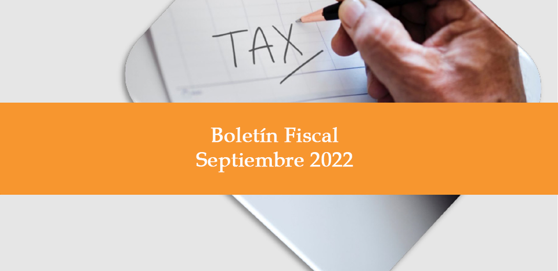 C&L - Boletín Fiscal - Septiembre 2022 - ESP