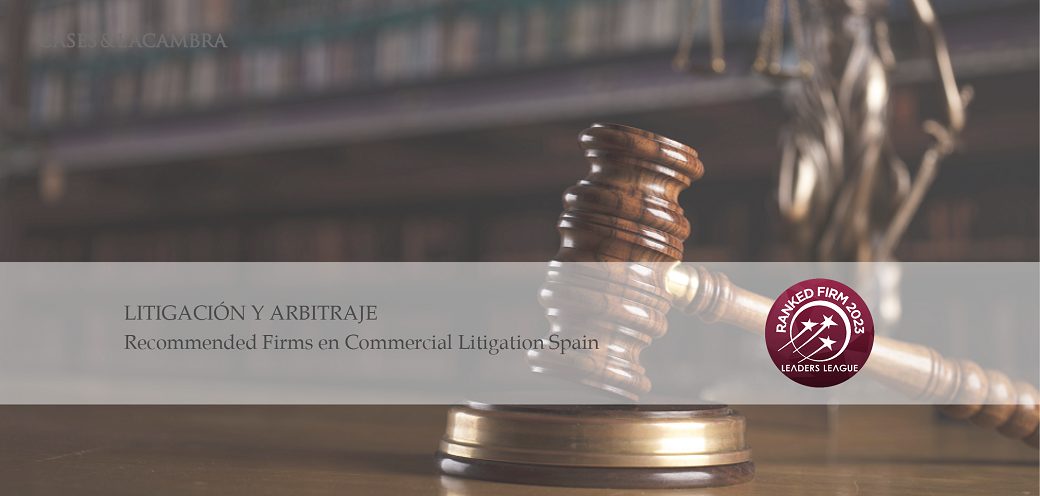 Leaders League destaca, un any més, l’àrea de Litigació i Arbitratge de Cases & Lacambra