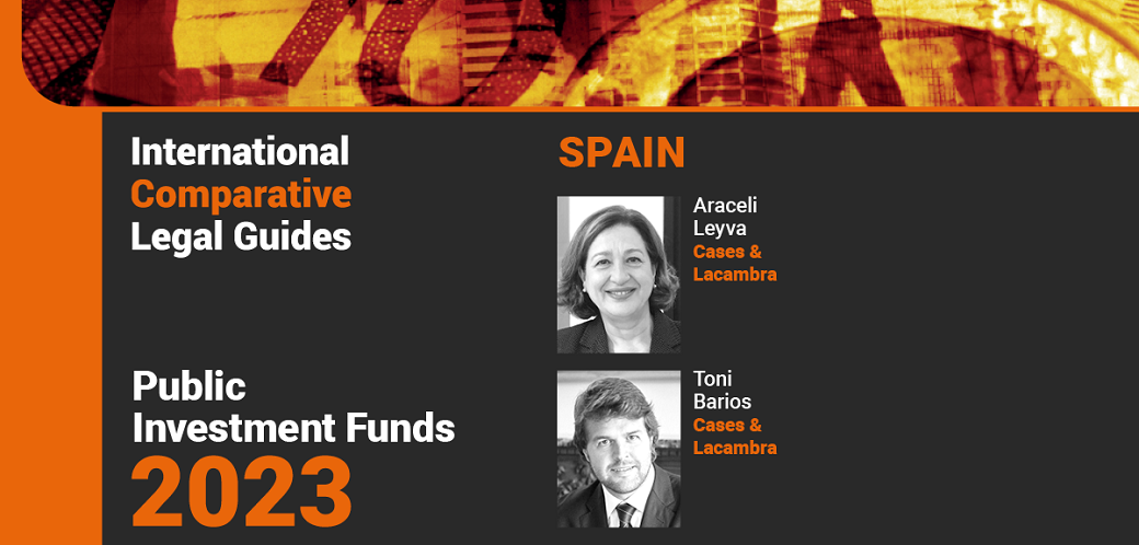 Nova col·laboració amb el capítol espanyol de Public Investment Funds 2023 – ICLG
