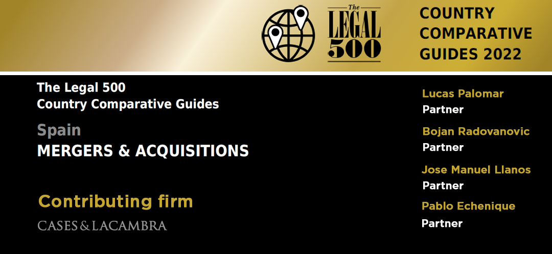 C&L col·labora amb el capítol espanyol de The Legal 500 Country Comparative Guides – Mergers & Acquisitions