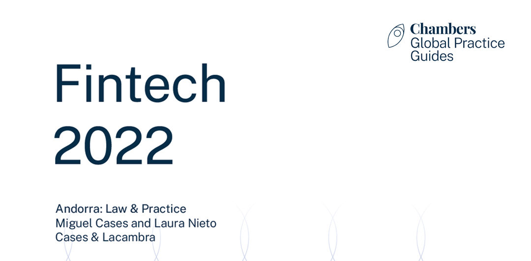 C&L colabora con el capítulo de Andorra de Chambers Global Practice Guides – Fintech 2022