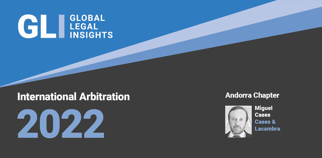 La Firma col·labora amb el capítol d’Andorra per a GLI – International Arbitration 2022