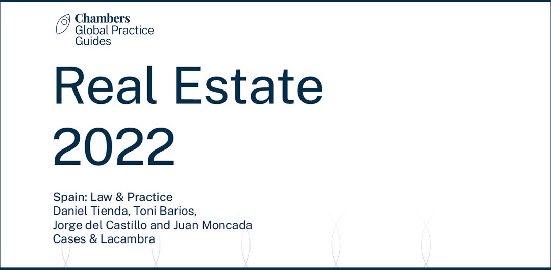 Nova col·laboració amb el capítol espanyol per a Chambers Global Practice Guide – Real Estate 2022