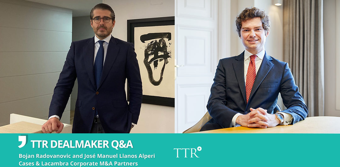 Q&A: «TTR Dealmaker with Cases & Lacambra Corporate M&A Partners»